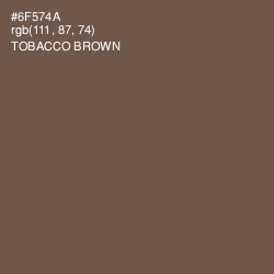#6F574A - Tobacco Brown Color Image